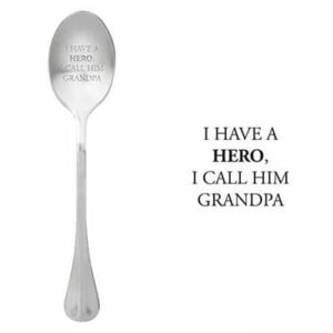 I have a hero, I call him grandpa