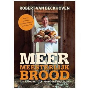 Meer meesterlijk brood van Robert van Beckhoven