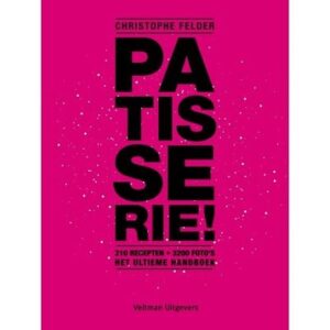 Patisserie! van Christophe Felder