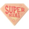 Moederdag: Super Mama 4,5x3,5cm (chocolade) 2/set